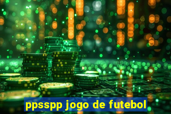 ppsspp jogo de futebol